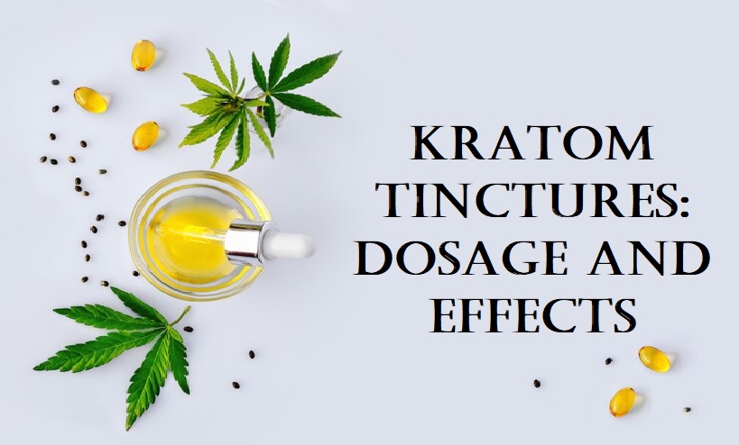 Kratom tincture dosage